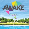 Awake (Mixed By Lexy)