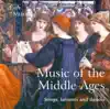 Medieval Music (Songs, Laments and Dances) album lyrics, reviews, download