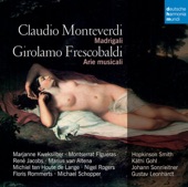 Monteverdi & Frescobaldi: Madrigali artwork
