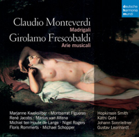 René Jacobs, Marjanne Kweksilber, Marius Van Altena, Michiel Ten Houte De Lange, Floris Rommerts, Gustav Leonhardt, Montserrat Figueras, Nigel Rogers, Michael Schopper, Johann Sonnleitner, Hopkinson Smith & Käthi Gohl - Monteverdi & Frescobaldi: Madrigali artwork