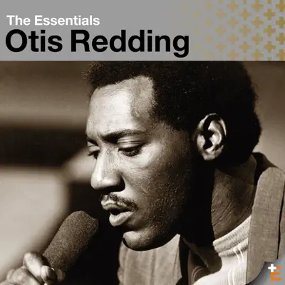 The Essentials: Otis Redding - Otis Redding