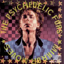 Mirror Moves - Psychedelic Furs