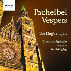 Pachelbel Vespers - King's Singers Pachelbel Vespers - King's Singers