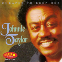 Johnnie Taylor - Cheaper to Keep Her artwork