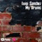 My Drums - Luigi Sanchez lyrics