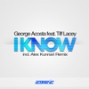 I Know (feat. Tiff Lacey) - Single