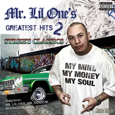 Mr. Lil One's Greatest Hits 2 - Street Classics - Mr. Lil One Mr. Lil One's Greatest Hits 2 - Street Classics - Mr. Lil One