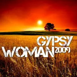 Gypsy Woman 2009 - Tristan Garner Gypsy Woman 2009 - Tristan Garner