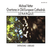 Overtones in Old European Cathedrals: Senanque - Michael Vetter