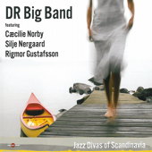Jazz Divas Of Scandinavia - DR Big Band