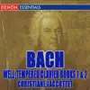 Stream & download J.S. Bach: The Well-Tempered Clavier, Books I & II