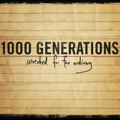 Wrecked for the Ordinary - EP - 1000 Generations