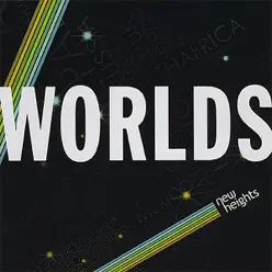 Worlds EP - New Heights