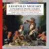 Léopold Mozart : Concertos pour cuivres album lyrics, reviews, download