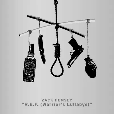 R.E.F. (Warrior's Lullabye) - Single - Zack Hemsey