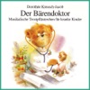 Der Bärendoktor (Musikalische Trostpflästerchen Für Kranke Kinder)