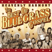Heavenly Harmony - The Best of Bluegrass Gospel artwork