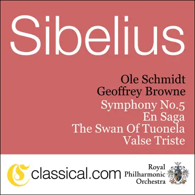 Jean Sibelius, Symphony No. 5 In e Flat Major, Op. 82 - Royal Philharmonic Orchestra