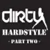 Dirty Hardstyle Part Two album cover