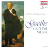 Goethe and Music, Vol. 2 album lyrics, reviews, download