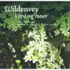 Wildenvey I Ord Og Toner album lyrics, reviews, download