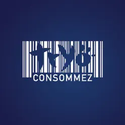 Consommez (Single Version) - Single - Tryo Consommez (Single Version) - Single - Tryo