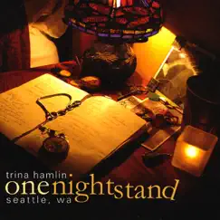 One Nightstand Seattle, WA by Trina Hamlin album reviews, ratings, credits