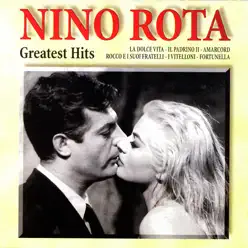 Greatest Hits vol. 1 - Nino Rota Greatest Hits vol. 1 - Nino Rota