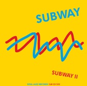 Subway II (Bonus Track Version), 2009