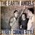 The Earth Angels-Lift Up Your Head