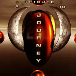 A Tribute to Journey by Various Artists album reviews, ratings, credits