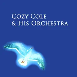 Cozy Cole & His Orchestra - Cozy Cole Cozy Cole & His Orchestra - Cozy Cole