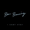 I Can't Stay - Single