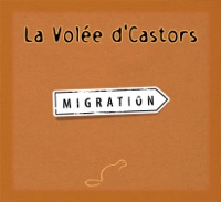 Migration by La Volée d'Castors on Apple Music