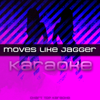 Moves Like Jagger - Chart Top Karaoke