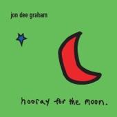Jon Dee Graham - One Moment