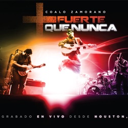 Coalo Zamorano - Eres Rey