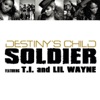 Destiny's Child - Soldier (feat. Lil Wayne, T.I., T.I. & Lil Wayne)
