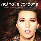 Hasta Siempre - Nathalie Cardone