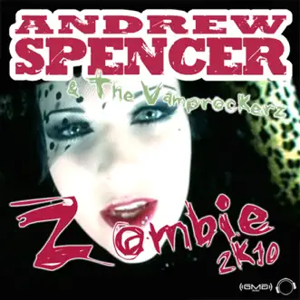 Zombie 2k10 (DJ's from Mars Remix) by Andrew Spencer, The Vamprockers & The Vamprockerz song reviws