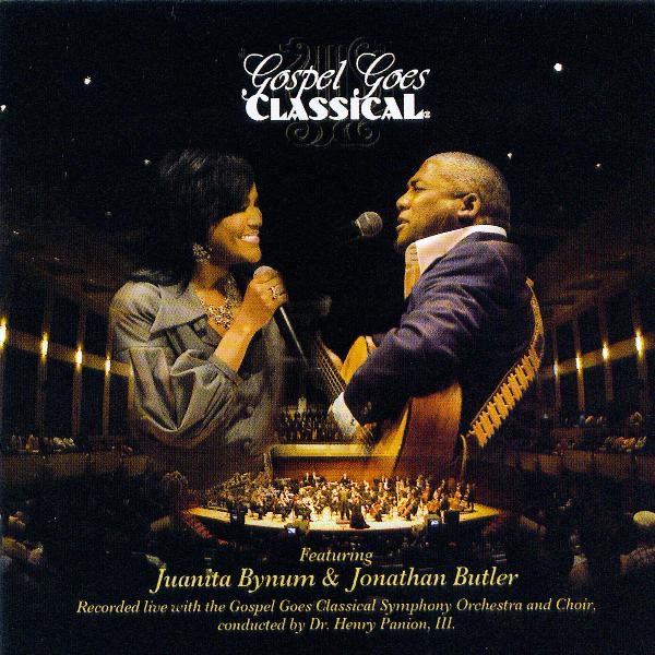 Gospel Goes Classical By Juanita Bynum And Jonathan Butler On Apple Music 