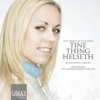 Mitt Hjerte Alltid Vanker - Tine Thing Helseth