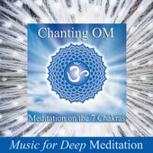 Chanting Om - Meditation on the 7 Chakras & Savasana Sound Bath Therapy artwork