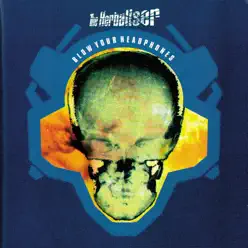 Blow Your Headphones - The Herbaliser
