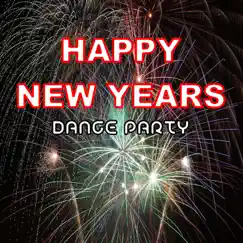 Happy New Years Dance Party by Various Artists album reviews, ratings, credits