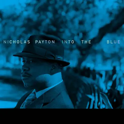 Into the Blue - Nicholas Payton