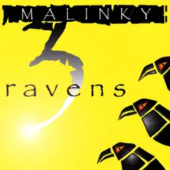3 Ravens - Malinky