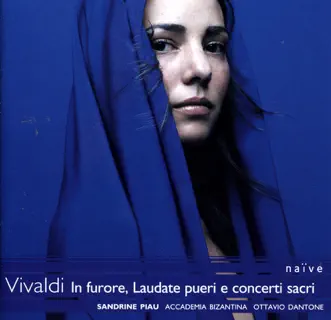 Vivaldi: In Furore (Laudate Pueri e Concerti Sacri) by Sandrine Piau & Academia Bizantina album reviews, ratings, credits