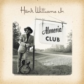 Hank Williams, Jr. - Big Top Women