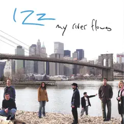 My River Flows by Izz album reviews, ratings, credits